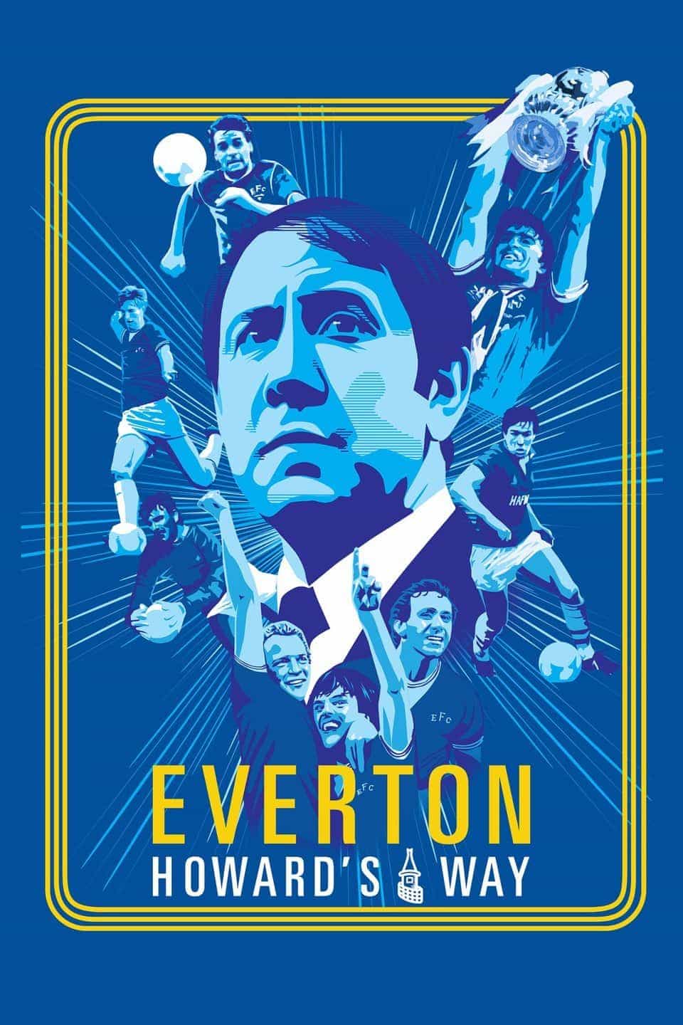 Everton: Howards Way