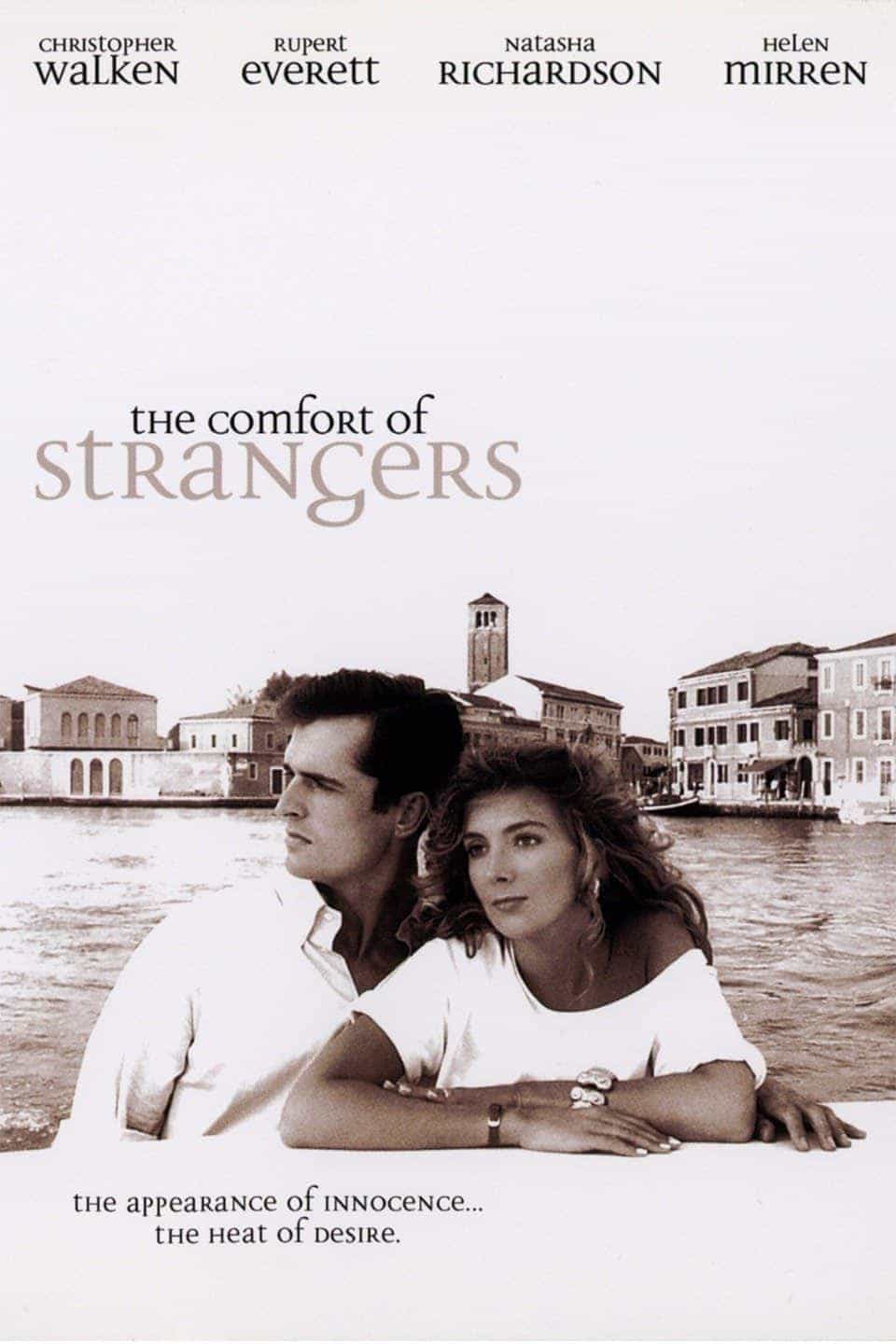 Утешение чужаков. Утешение чужаков (the Comfort of strangers) 1990. Утешение незнакомцев 1990. Наташа Ричардсон утешение чужаков.