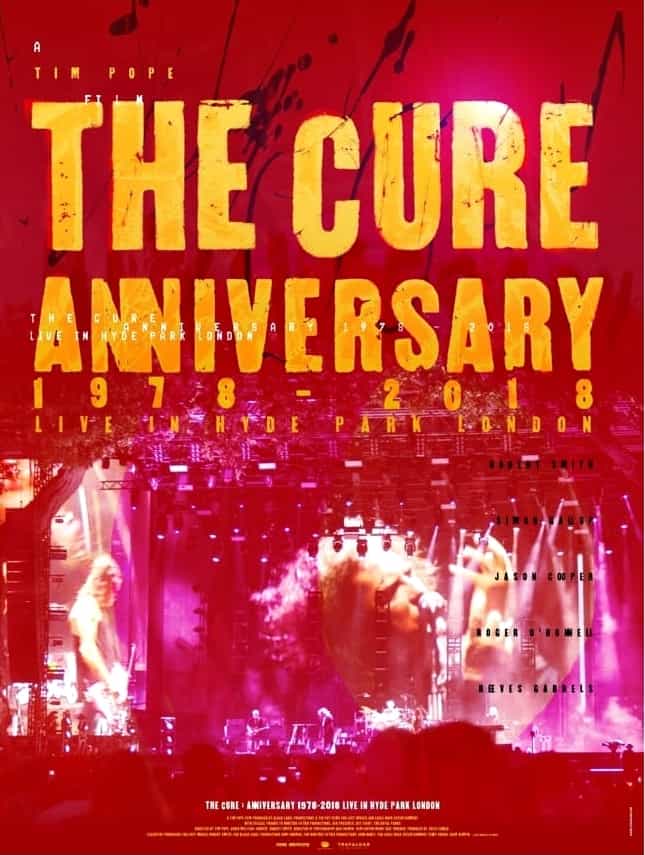 The Cure - Anniversary 1978-2018 Live In Hyde Park