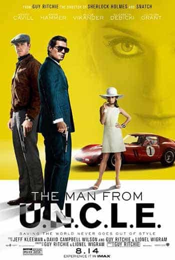 First poster for the Guy Ritchie directed The Man From U.N.C.L.E., film release date 14th August 2015