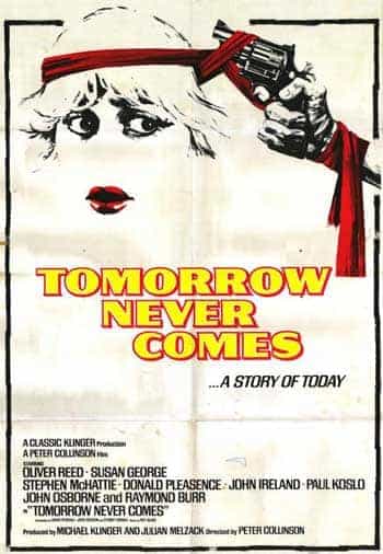 Tomorrow Never Comes